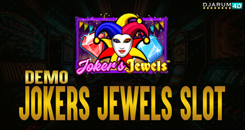 Demo Jokers Jewels Slot Djarum4d