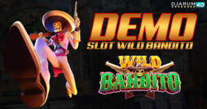 Demo Slot Wild Bandito Djarum4d