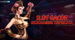 Slot Gacor Microgaming Terpercaya Djarum4d