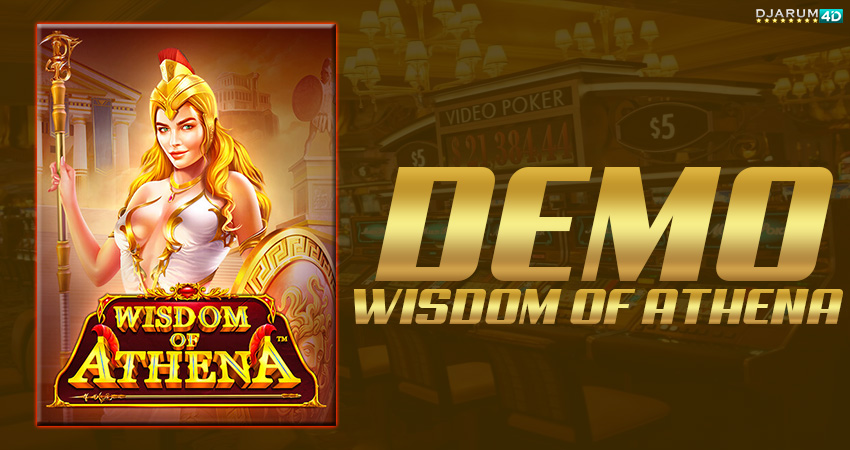 Demo Wisdom OF Athena Djarum4d