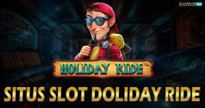 Situs Slot Holiday Ride Djarum4d